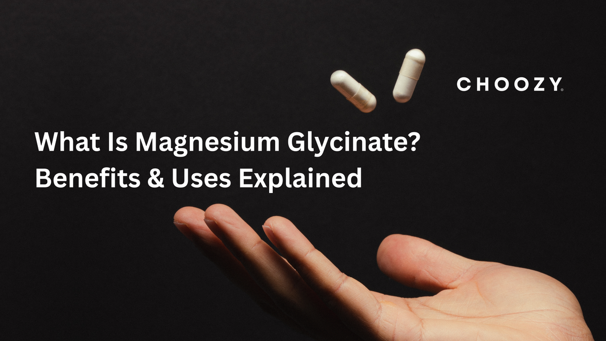 What Is Magnesium Glycinate? Benefits & Uses Explained